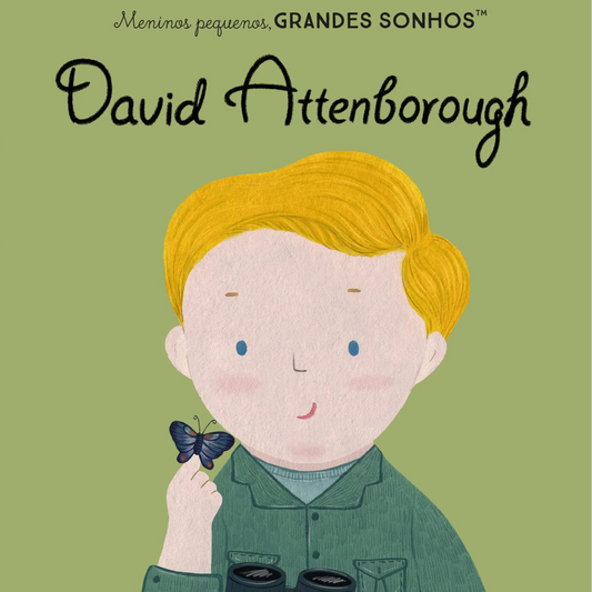 Meninos Pequenos, Grandes Sonhos - David Attenborough