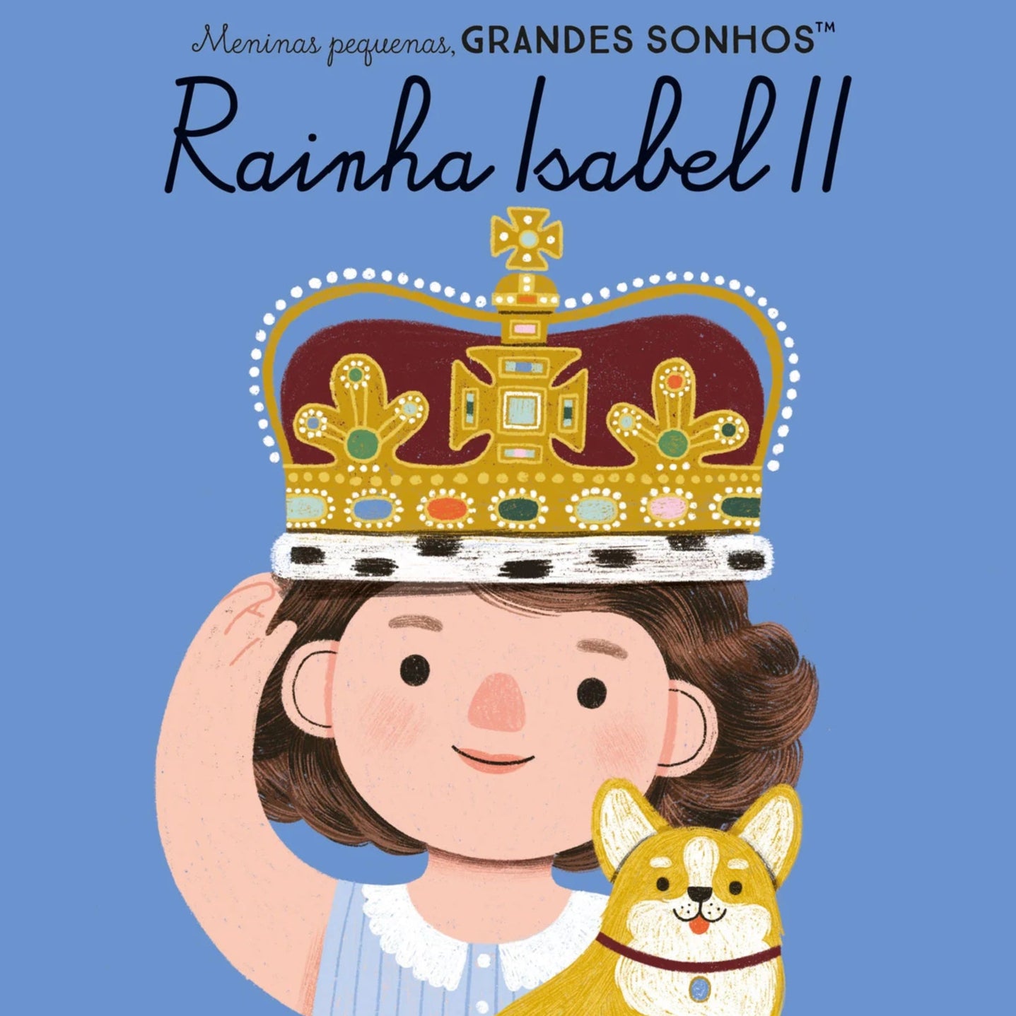 Meninas Pequenas, Grandes Sonhos - Rainha Isabel
